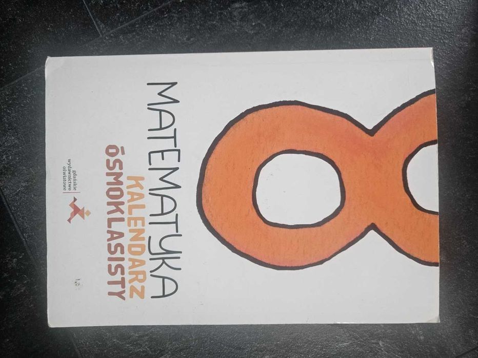 Kalendarz ośmioklasisty Matematyka