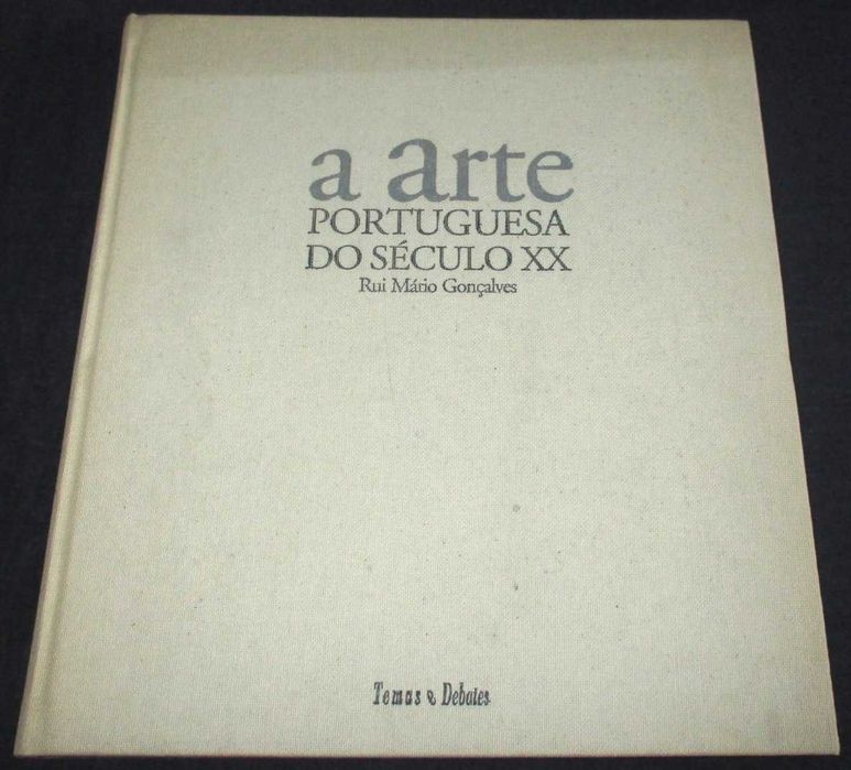 Livro A Arte Portuguesa do Século XX Rui Mário Gonçalves