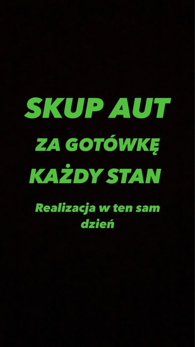 Skup samochodów/ auta osobowe / dostawcze / realizacja 12h