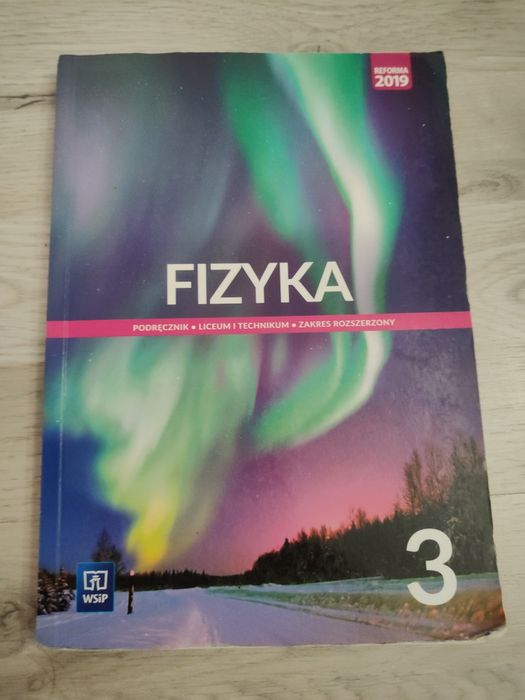 Fizyka 3 zakres rozszerzony.