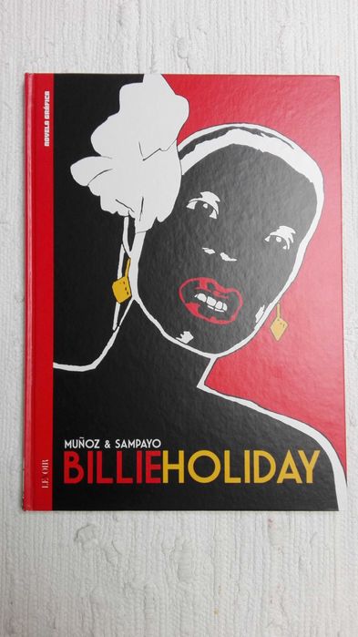 Billie Holiday - Muñoz e Sampayo - Novela Gráfica (capa dura)