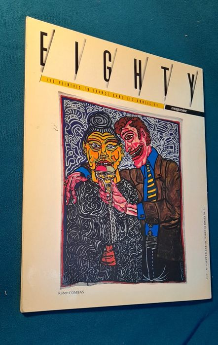 EIGHTY magazine N°4 Les peintres en France dans les annees 80