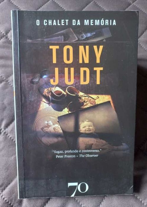 O Chalet da Memória - Tony Judt