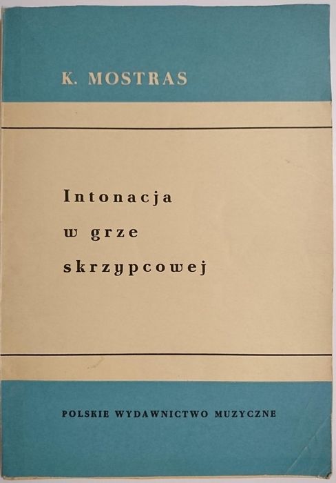 Intonacja w Grze Skrzypcowej - K. Mostras 1958