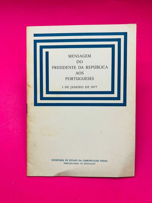 Message from the President of the Republic to the Portuguese People - 01/01/1977