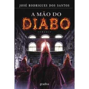 A Mão do Diabo - de José Rodrigues dos Santos - NOVO