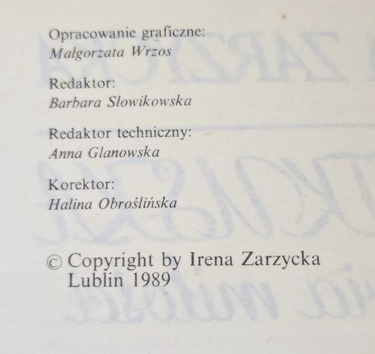 Irena Zarzycka - Dzikuska ( Krajowa Agencja Wydawnicza 1989 )