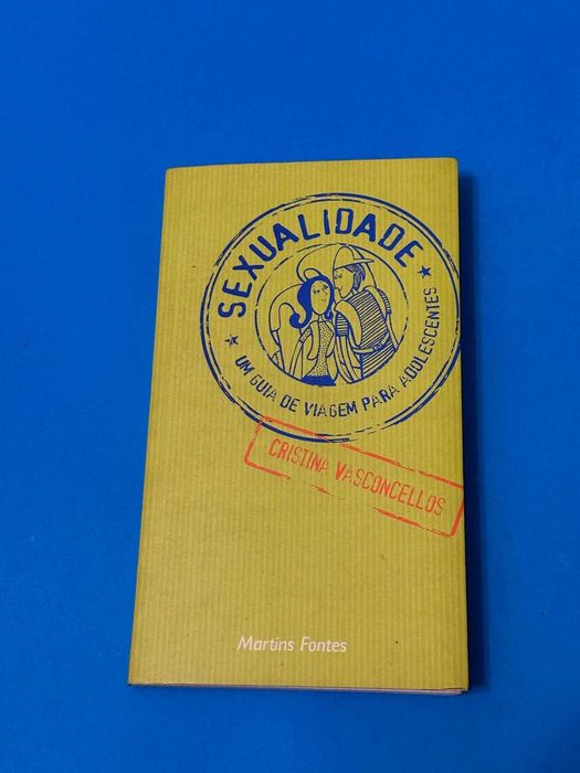 Livro Sexualidade Um Guia de Viagem para adolescentes