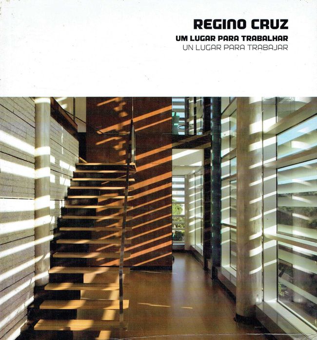 7441
	
Regino Cruz : um lugar para trabalhar