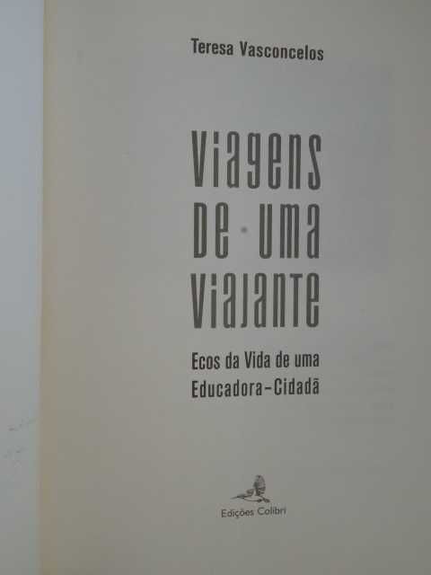 Viagens de uma Viajante de Teresa Vasconcelos