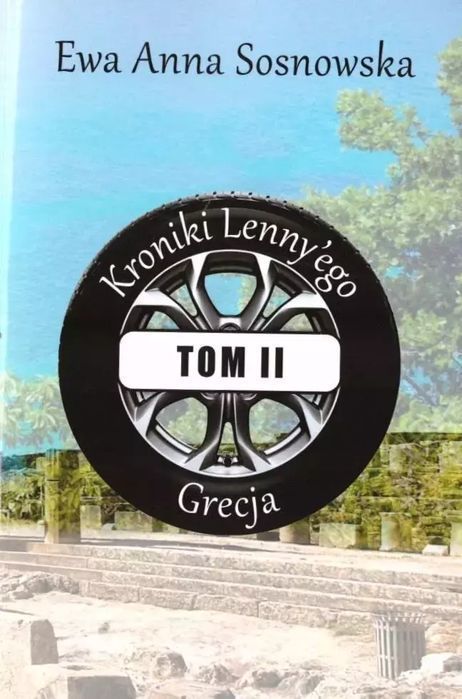 Kroniki Lenny'ego T.2 Grecja Ewa Anna Sosnowska