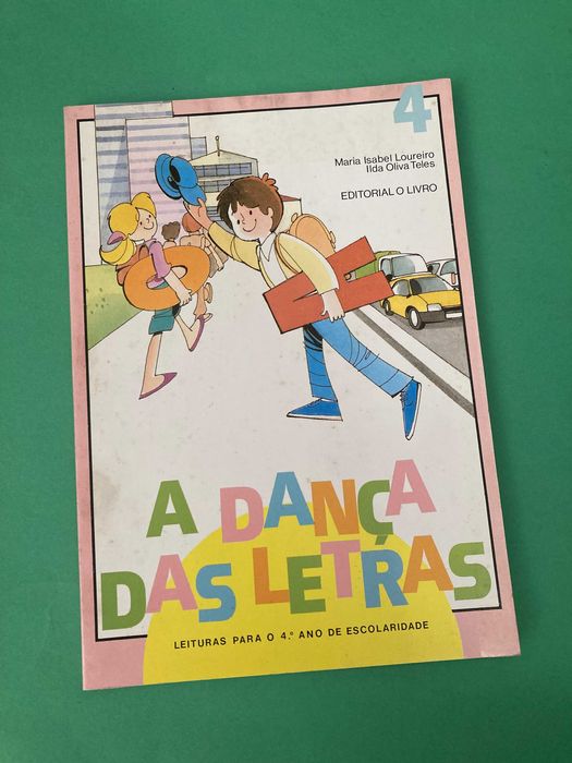 Livro Escola Primária A Dança das Letras 4ª Classe Editorial o Livro Anos 80