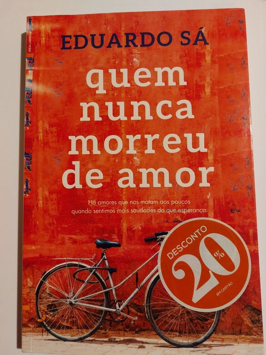 Eduardo Sá  - Quem nunca morreu de amor