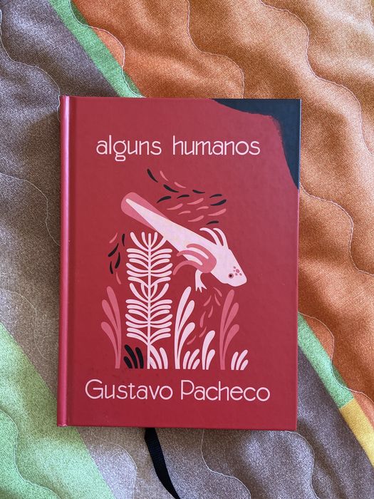 Alguns Humanos - Gustavo Pacheco