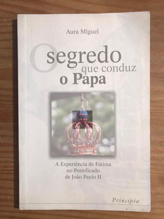 O Segredo que Conduz o Papa - Aura Miguel (portes grátis)