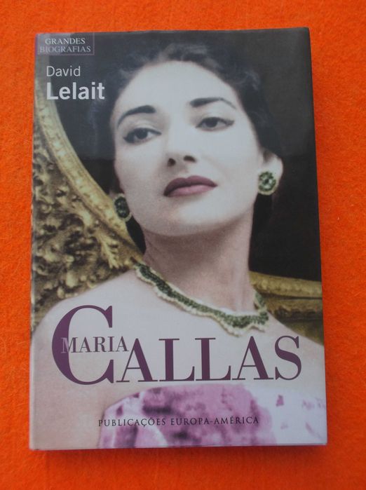 Maria Callas - David Lelait