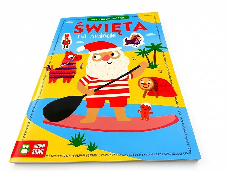 D262 Książka Naklejkowe Podróże Święta Na Świecie Wydawnictwo Zielona Sowa Edukacyjna Zabawa Z Naklejkami Poznaj Tradycje I Zwyczaje Świąteczne