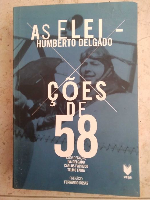 Humberto Delgado - As Eleições de 58