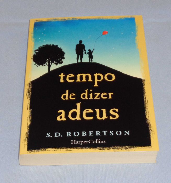 Time to Say Goodbye by S.D. Robertson (NEW)