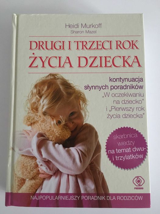 Książka Drugi i trzeci rok życia dziecka Poradnik dla mam i ojców