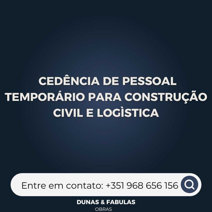 CEDÊNCIA DE PESSOAL TEMPORÁRIO PARA OBRAS E LOGÍSTICA
