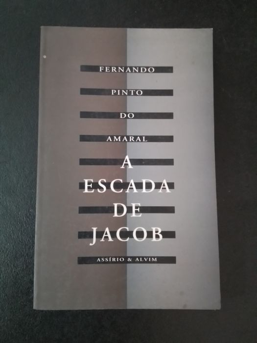 A escada de Jacob - F. Pinto do Amaral [Assírio & Alvim]