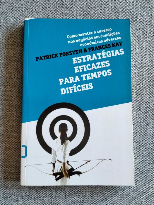 Livro "Estratégias eficazes para tempos difíceis" P. Forsyth e F. Kay