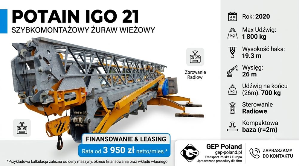 Żuraw szybkiego montażu Dźwig budowlany | POTAIN IGO 21 | 2020 | 19.3 M | 1 800 KG | Finansowanie RATY