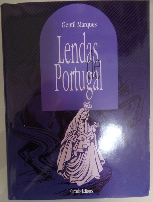 Coleção completa “Lendas de Portugal” – Gentil Marques – 5 volumes