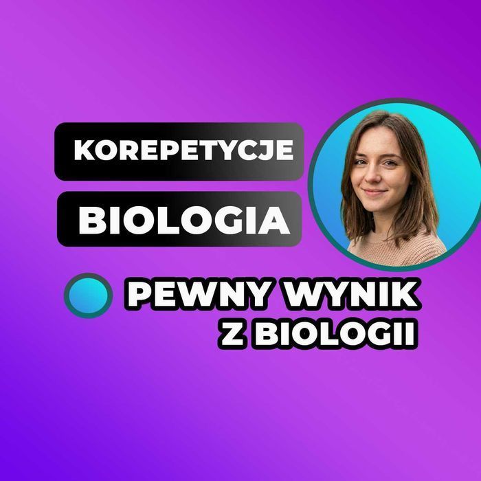 Korepetycje Biologia — Indywidualne Zajęcia Online
