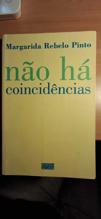 "Não há coincidências"  Margarida Rebelo Pinto