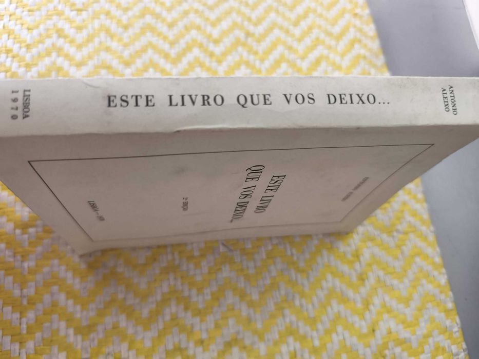Este livro que vos deixo... António Aleixo