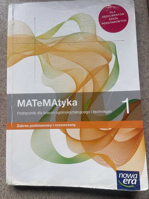 Podręcznik do matematyki 1 Nowa Era, zakres podstawowy i rozszerzony .
