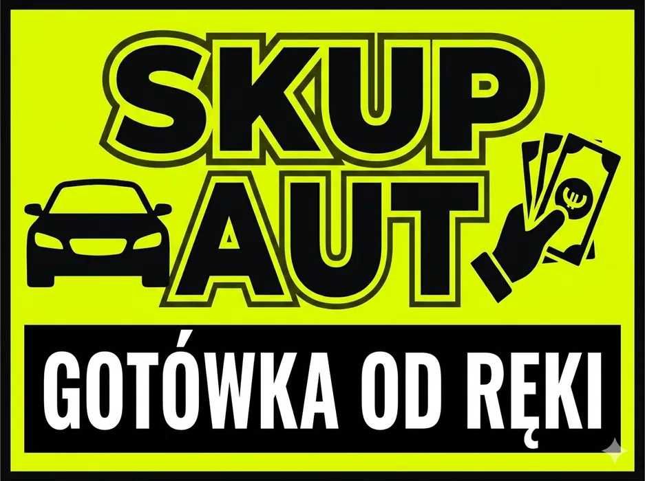 SKUP AUT_Auto Skup Samochodów_SZYBKI DOJAZD_Gwarancja_NAJWYŻSZEJ_Ceny_