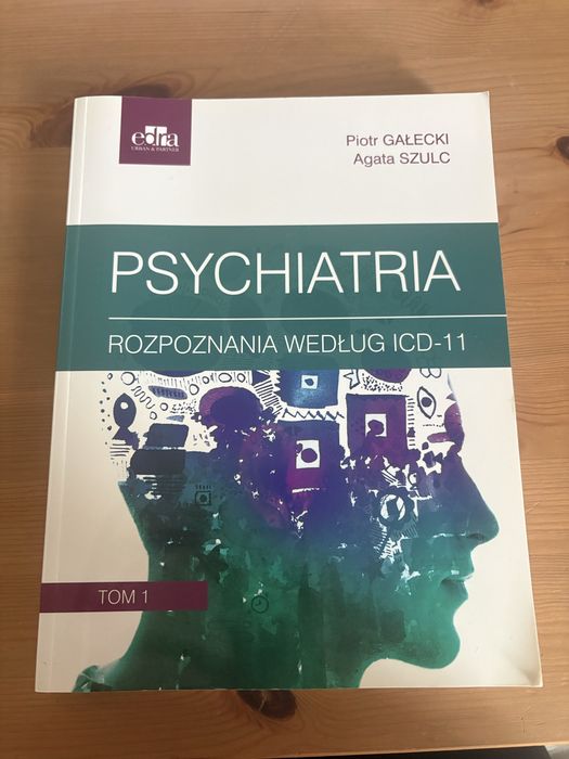 Psychiatria. Rozpoznania według ICD-11. Tom 1 – Gałecki, Szulc