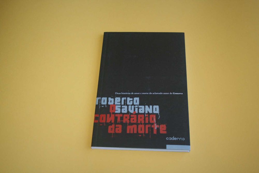 [] O Contrário da Morte, Roberto Saviano