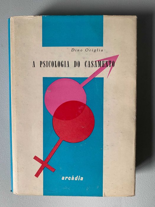 A Psicologia do Casamento, de Dino Origlia