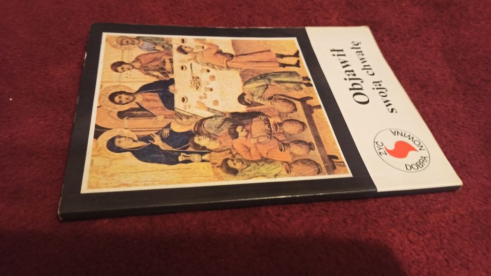 Książka Objawił swoją chwale - opr. Ośrodek Odnowy w Duchu Świętym