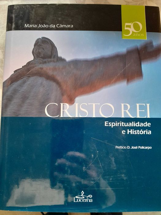 Cristo Rei: espiritualidade e história