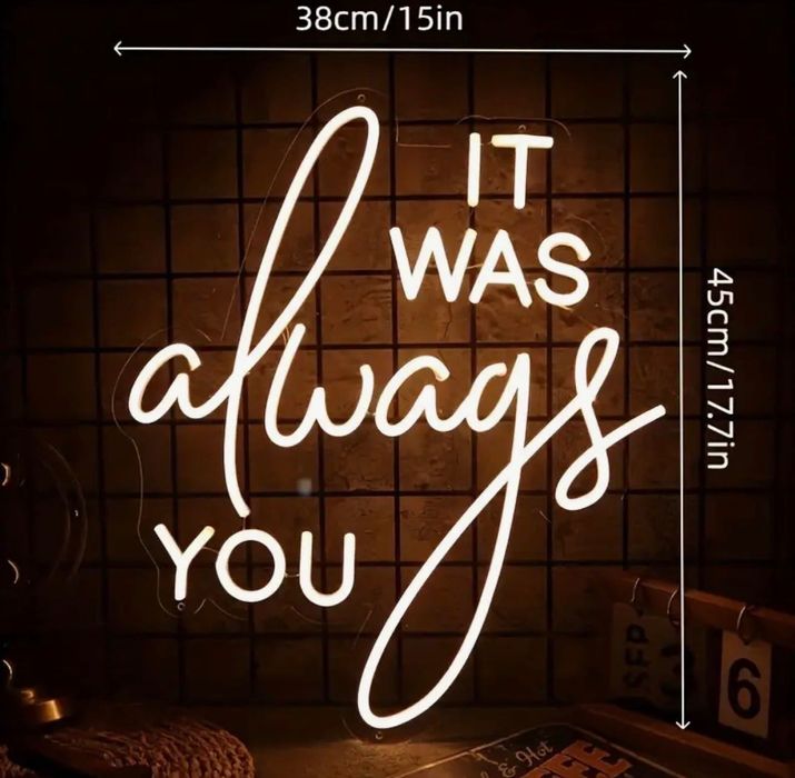 Nowy LED „It was always you”