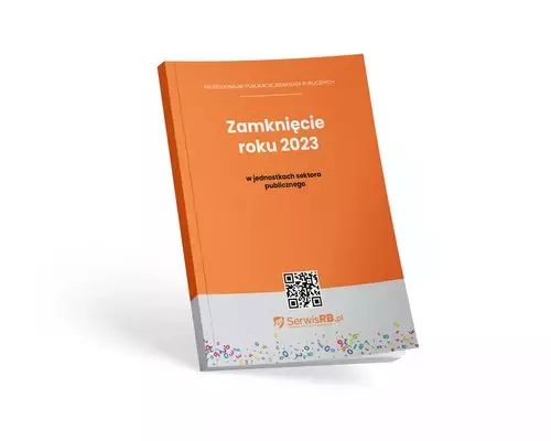 Zamknięcie roku 2023 w jednostkach sektora publicznego. Wiedza i Praktyka. Nowy Produkt