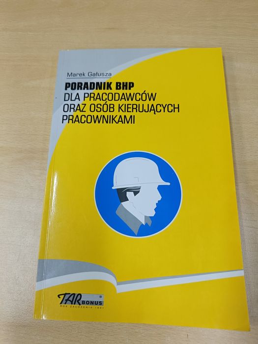 Poradnik BHP dla pracodawców oraz osób kierujących pracownikami