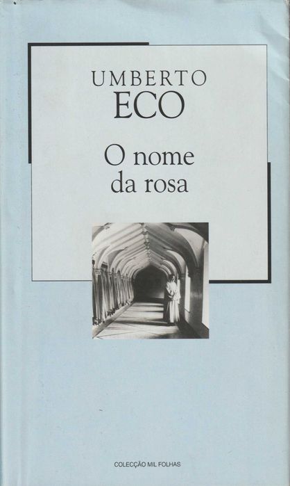 O Nome da Rosa - Umberto Eco