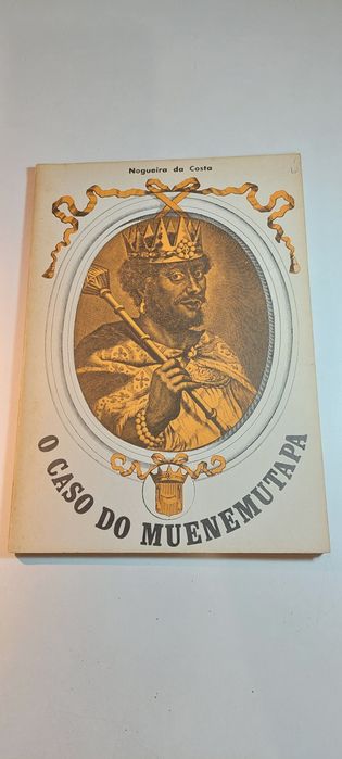 O Caso do Muenemutapa - Nogueira da Costa