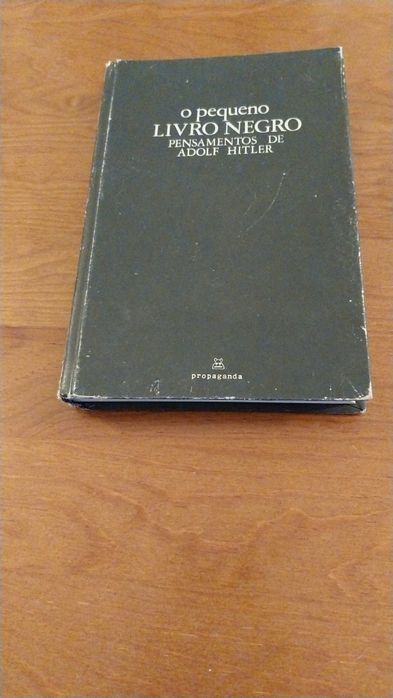 O pequeno LIVRO NEGRO - Pensamentos de Adolf  Hitler