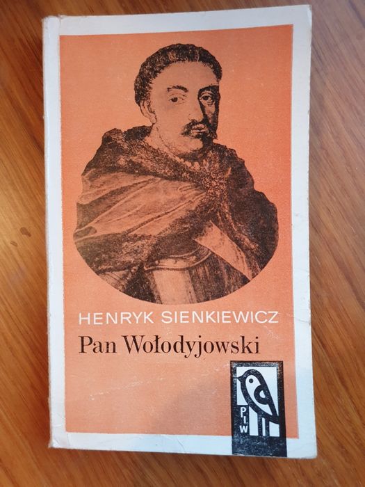 Pan Wołodyjowski - Henryk Sienkiewicz