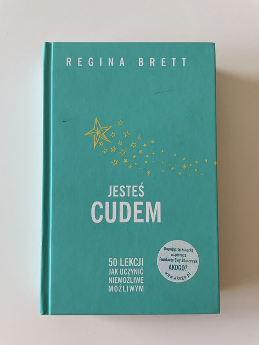 „Jesteś cudem” Regina Brett