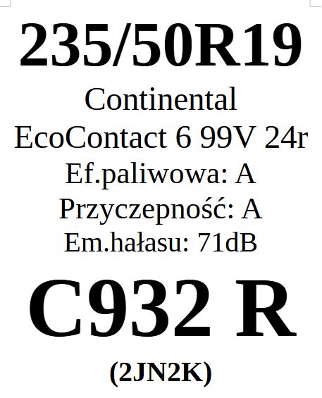 235/50R19 Continental EcoContact 6 2024r A/A/71dB 3 lata gwar. 375zł/s
