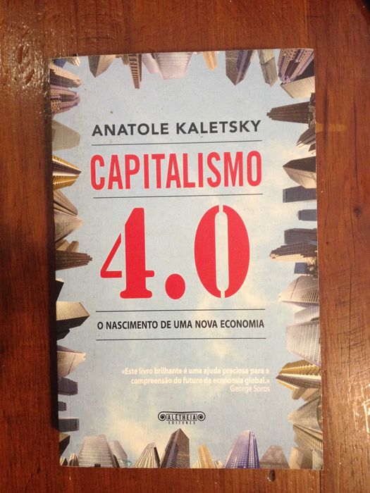 Anatole Kaletsky - Capitalismo 4.0