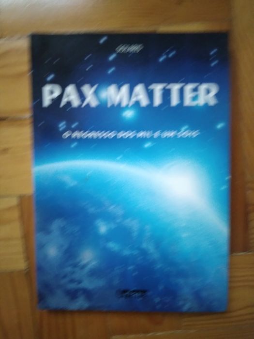 Pax matter. O regresso dos mil e um sóis